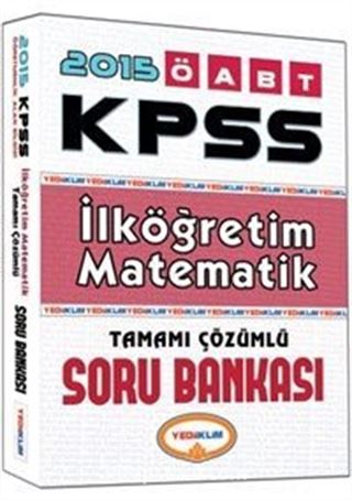 2015 ÖABT İlköğretim Matematik Öğretmenliği Tamamı Çözümlü Soru Bankası