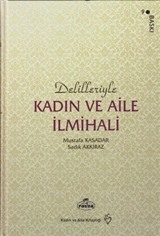 Delilleriyle Kadın ve Aile İlmihali (İthal Kağıt-Karton Kapak)