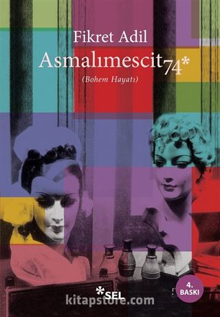 Asmalımescit74 (Bohem Hayatı)