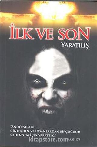 İlk Ve Son Yaratılış