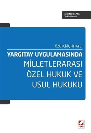 Milletlerarası Özel Hukuk ve Usul Hukuku (Özetli - İçtihatlı)