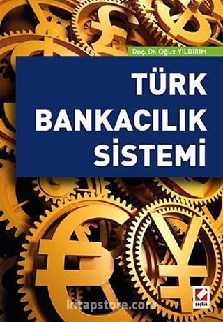 Türk Bankacılık Sistemi