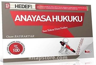 2015 Anayasa Hukuku Son Tekrar Ders Notları / Hedef Serisi