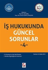 İş Hukukunda Güncel Sorunlar -4