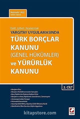 Türk Borçlar Kanunu (Genel Hükümler) ve Yürürlük Kanunu (2 Cilt)