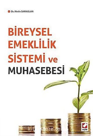 Bireysel Emeklilik Sistemi ve Muhasebesi