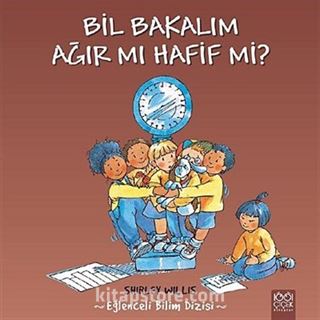 Bil Bakalım Ağır mı Hafif mi?