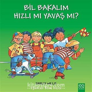 Bil Bakalım Hızlı mı Yavaş mı?