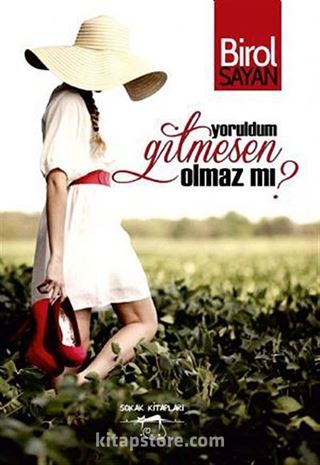 Yoruldum Gitmesen Olmaz mı?