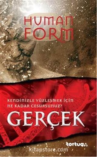 Human Form - Gerçek