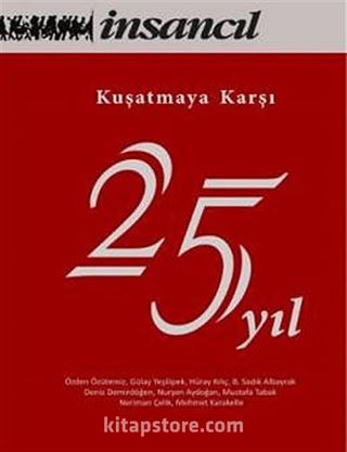 Kuşatmaya Karşı 25 Yıl