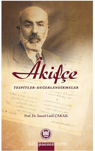 Akifçe Tespitler-Değerlendirmeler