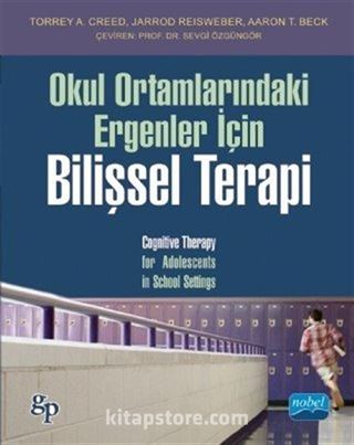 Okul Ortamlarındaki Ergenler İçin Bilişsel Terapi