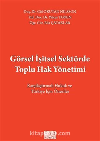 Görsel İsitsel Sektorde Toplu Hak Yönetimi