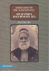 Dersaadet'te Bir Acem Kitapçı Kitap Füruş Hacı Hüseyin Ağa