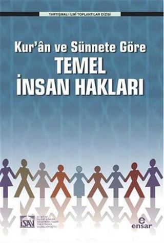 Kur'an ve Sünnete Göre Temel İnsan Hakları