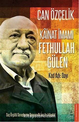 Kainat İmamı Fethullah Gülen