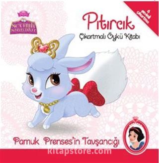 Disney Sevimli Saraylılar Pıtırcık Çıkartmalı Öykü Kitabı / Pamuk Prenses'in Tavşancığı