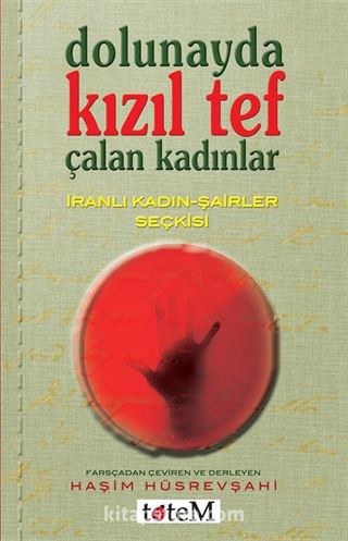 Dolunayda Kızıl Tef Çalan Kadınlar