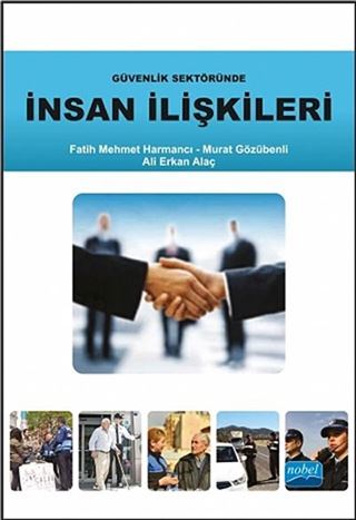 Güvenlik Sektöründe İnsan İlişkileri