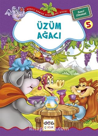 Üzüm Ağacı / Neşeli Orman Hikayeleri (Büyük Boy)