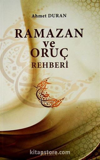 Ramazan ve Oruç Rehberi