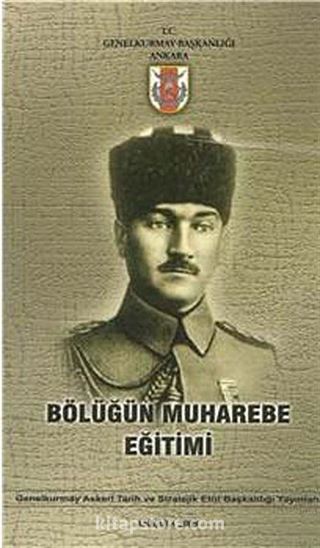 Bölüğün Muharebe Eğitimi