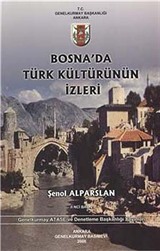 Bosna'da Türk Kültürünün İzleri