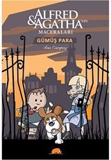 Gümüş Para / Alfred ve Agatha'nın Maceraları -2