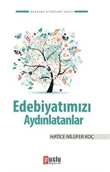 Edebiyatımızı Aydınlatanlar