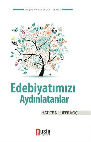 Edebiyatımızı Aydınlatanlar