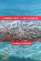 Geçmişten Günümüze Aydoğdu Köyü ve Söz Dağarcığı