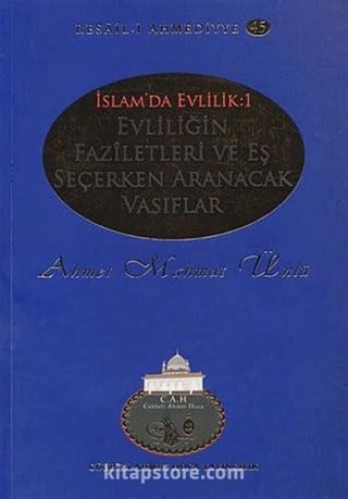 Evliliğin Faziletleri ve Eş Seçerken Aranacak Vasıflar / Resail-i Ahmediyye 45 (İslam'da Evlilik 1)