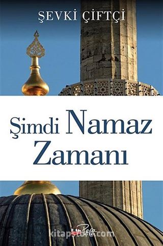 Şimdi Namaz Zamanı