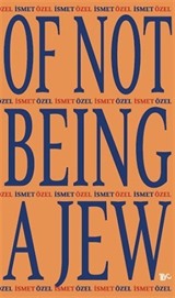 Of Not Being A Jew