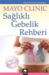 Sağlıklı Gebelik Rehberi