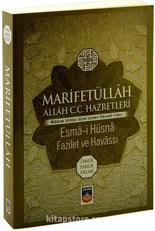 Marifetüllah Allah (c.c.) Hazretleri Esma-i Hüsna Fazilet ve Havassı