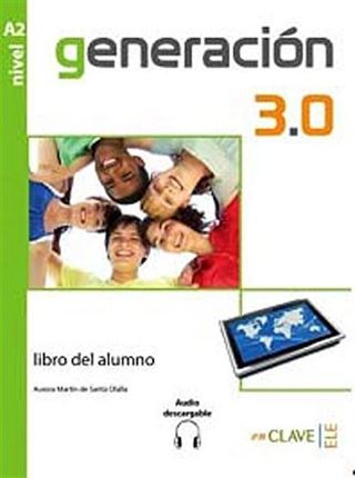 Generacion 3.0 A2 Libro del alumno (Ders Kitabı) İspanyolca Orta-alt Seviye