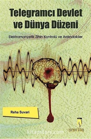 Telegramcı Devlet ve Dünya Düzeni