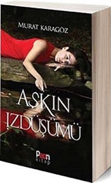 Aşkın İzdüşümü