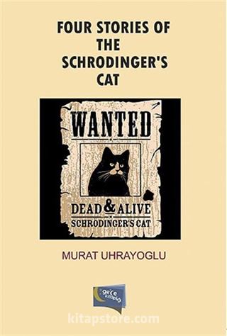 Four Stories of the Schrodinger's Cat