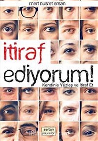 İtiraf Ediyorum!