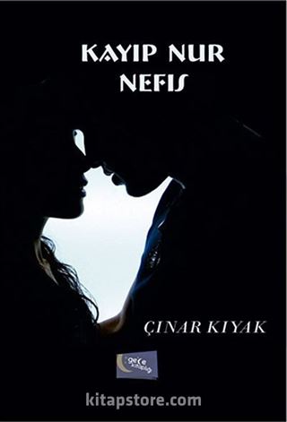 Kayıp Nur - Nefis