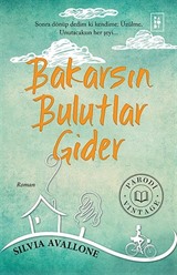 Bakarsın Bulutlar Gider