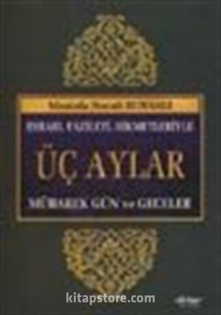 Mübarek Gün ve Geceler (Üç Aylar)