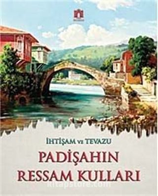 Padişahın Resam Kulları