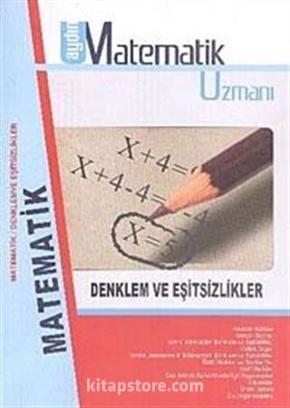 9. Sınıf Matematik Uzmanı / Denklem ve Eşitsizlikler