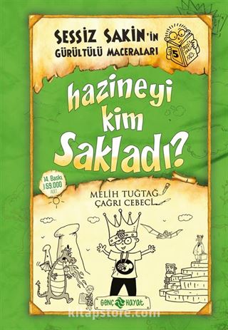 Hazineyi Kim Sakladı? / Sessiz Sakin'in Gürültülü Maceraları 5 (Ciltli)