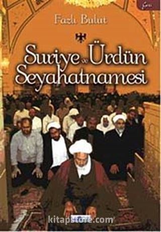 Suriye ve Ürdün Seyahatnamesi