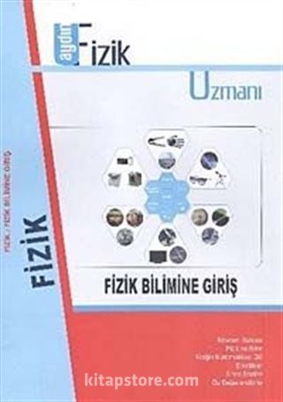 9. Sınıf Fizik Uzmanı / Fizik Bilimine Giriş